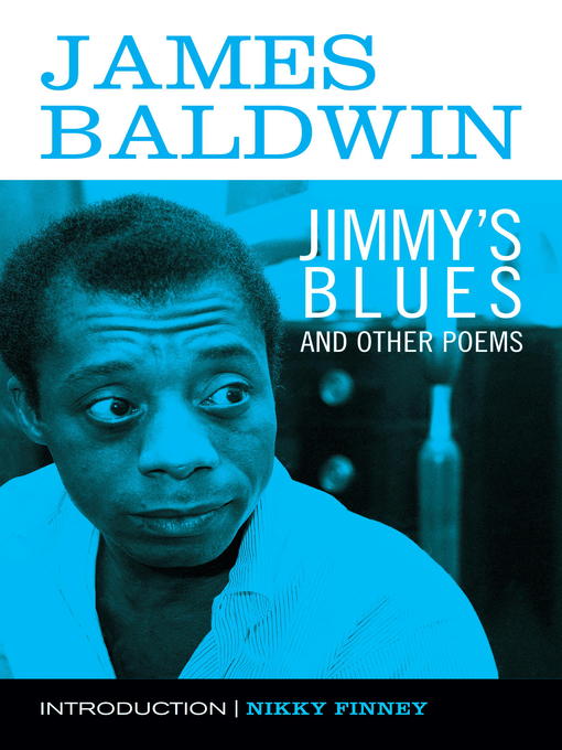Title details for Jimmy's Blues and Other Poems by James Baldwin - Wait list